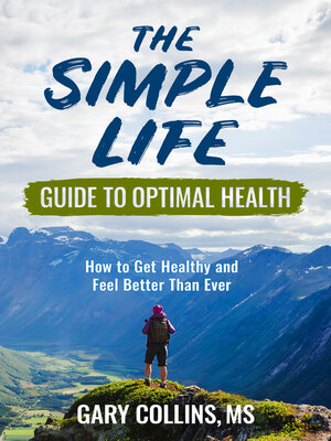 cover image of The Simple Life Guide to Optimal Health